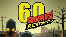 60 Seconds! Reatomized