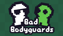 Bad Bodyguards
