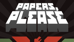 Papers, Please